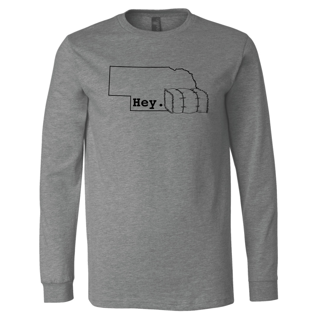 Hey. Nebraska Long Sleeve T-Shirt